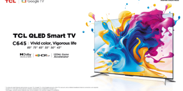 TCL Launches its New C645 QLED TVs For Exceptional Colour Performance and Endless Entertainment